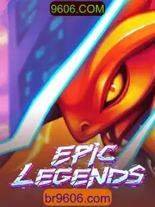 Descubra EpicLegends: O Novo Fenômeno dos Jogos com 9606.COM